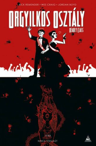 Orgyilkos osztály - Deadly Class 8. - Rick Remender