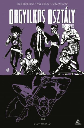 Orgyilkos osztály - Deadly Class 9. - Csontdaráló - Rick Remender