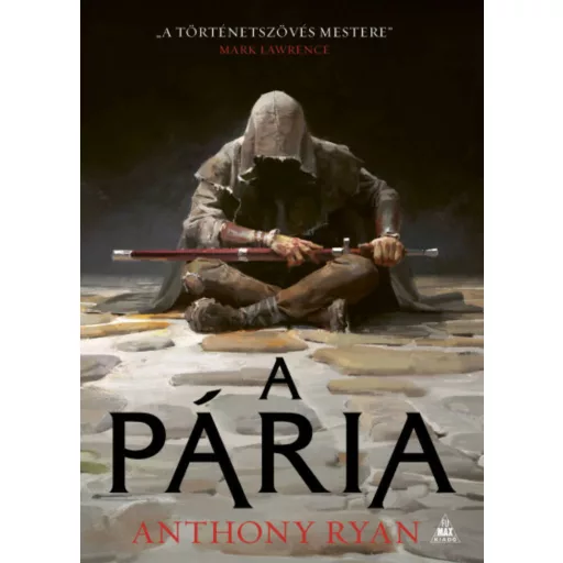 A Pária - Anthony Ryan