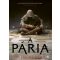 A Pária - Anthony Ryan