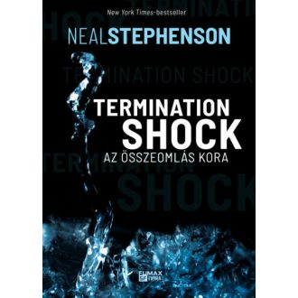 Termination Shock - Az összeomlás kora - Stephenson Neal