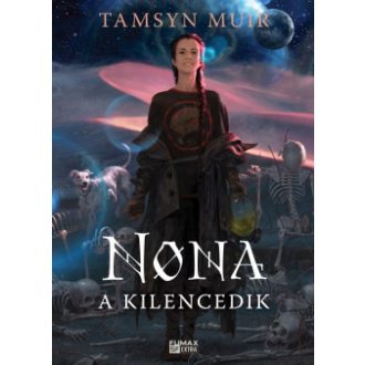 Nona, a Kilencedik - Muir Tamsyn