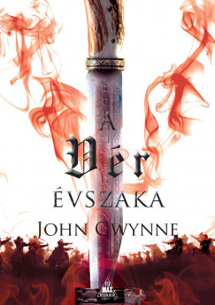 A vér évszaka - John Gwynne