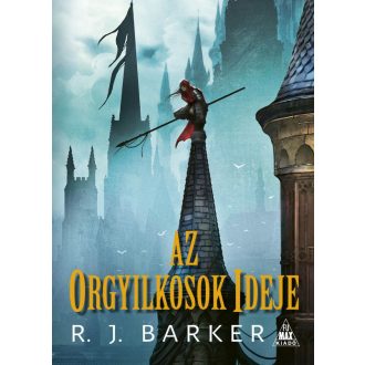   A megsebzett birodalom-trilógia 1. - Az orgyilkosok ideje - R. J. Barker