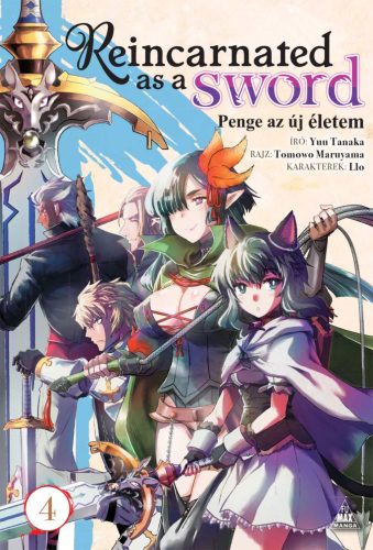 Reincarnated as a Sword 4. - Penge az új életem 4. - Yuu Tanaka
