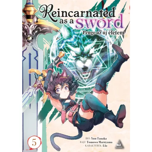 Penge az új életem 5. - Reincarnated as a Sword 5. - Yuu Tanaka