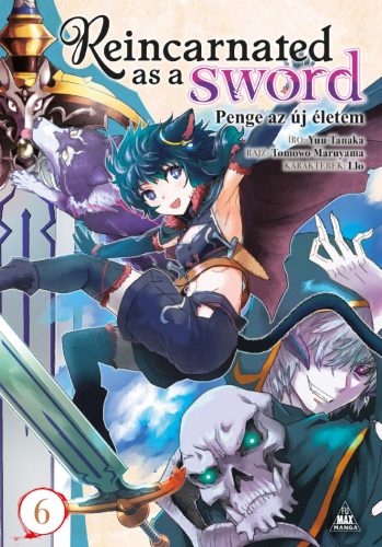 Penge az új életem 6. - Reincarnated as a Sword 6. - Yuu Tanaka