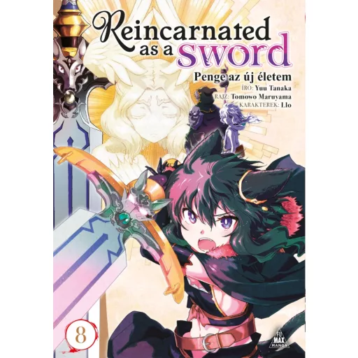Reincarnated as a Sword - Penge az új életem 8 - Yuu Tanaka