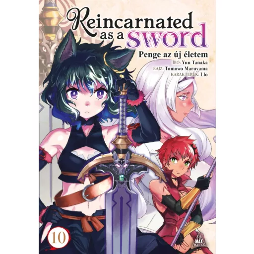 Reincarnated as a Sword 10. - Penge az új életem - Yuu Tanaka