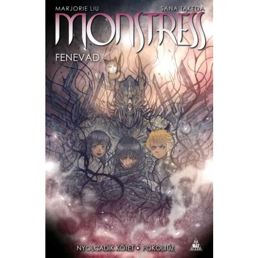 Monstress - Fenevad 8. - Pokoltűz - Marjorie Liu - Sana Takeda