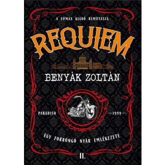   Requiem 2. - Egy forrongó nyár emlékezete - Benyák Zoltán
