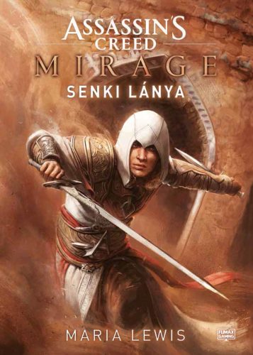 Assassin's Creed: Mirage - Senki lánya - Maria Lewis
