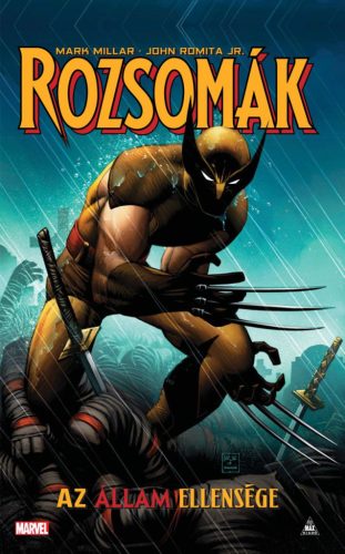 Rozsomák - Az állam ellensége - Mark Millar