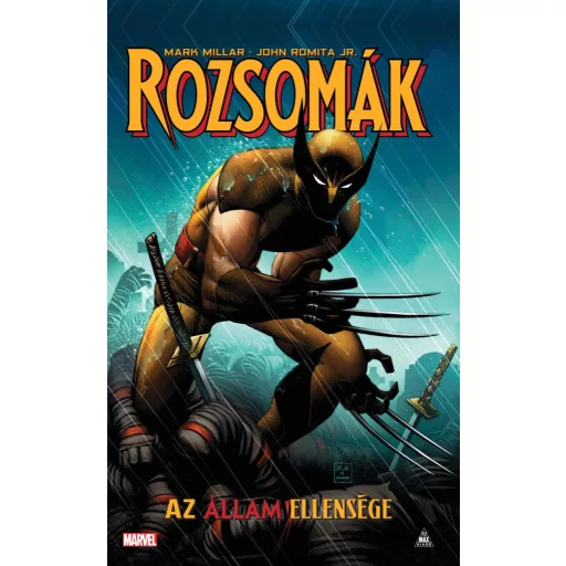 Rozsomák - Az állam ellensége - Mark Millar