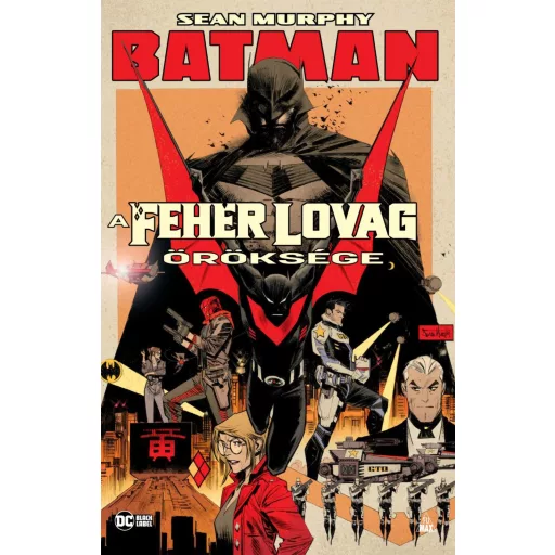 Batman - A Fehér Lovag öröksége - Sean Murphy