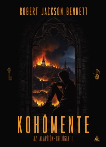 Kohómente - Alapítók-trilógia 1. - Robert Jackson Bennett