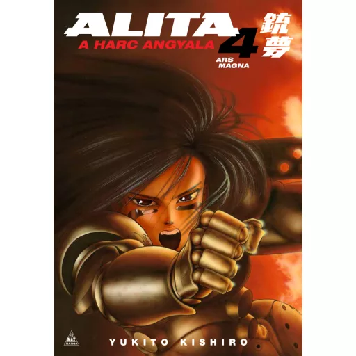 Alita, a harc angyala 4. - Ars Magna - Yukito Kishiro