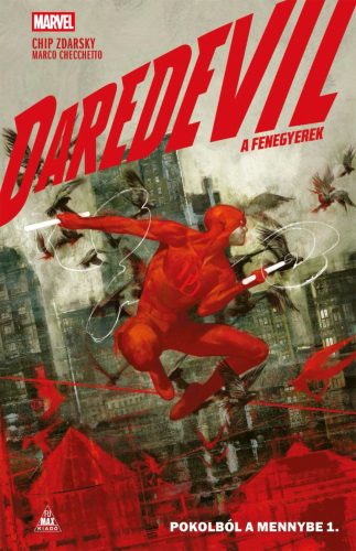 Daredevil - A Fenegyerek - Pokolból a mennybe 1. - Chip Zdarsky