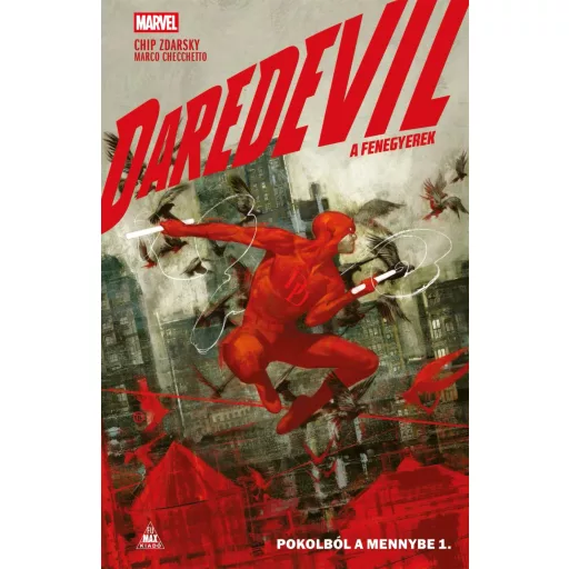Daredevil - A Fenegyerek - Pokolból a mennybe 1. - Chip Zdarsky