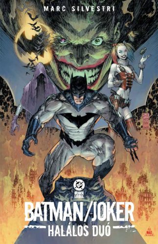 Batman / Joker - Halálos duó - Marc Silvestri