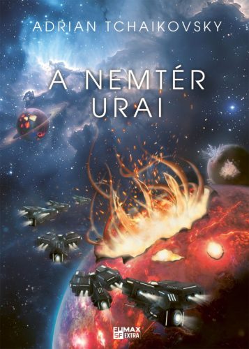 A nemtér urai - Végső Architektúra 3. - Adrian Tchaikovsky