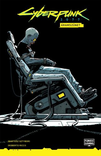Cyberpunk 2077 - Áramszünet - Bartosz Sztybor