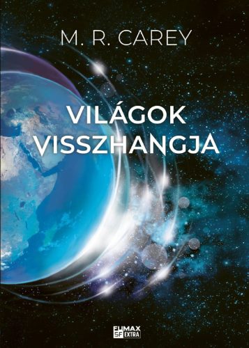 Világok visszhangja - Pándomínium 2. - M.R. Carey