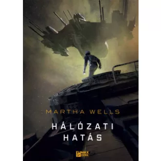 Hálózati hatás - Martha Wells