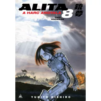 Alita, a harc angyala 8. - Yukito Kishiro