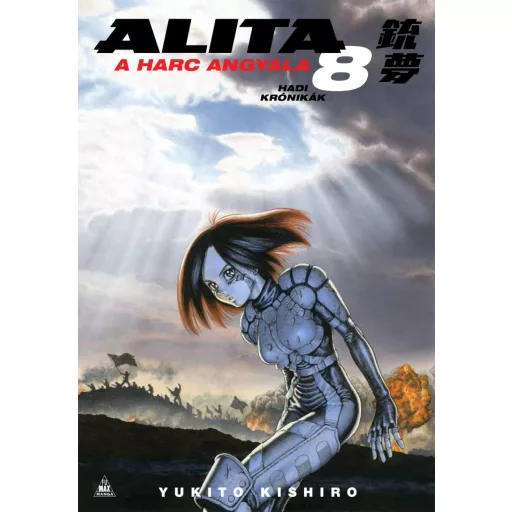 Alita, a harc angyala 8. - Yukito Kishiro