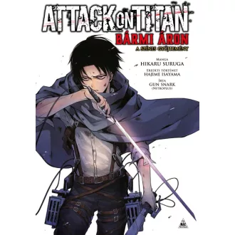 Attack on Titan: Bármi áron - Hajime Isayama, Gun Snark