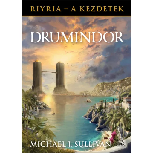 Drumindor - Michael J. Sullivan