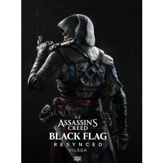 Az Assassin's Creed Black Flag Resynced világa