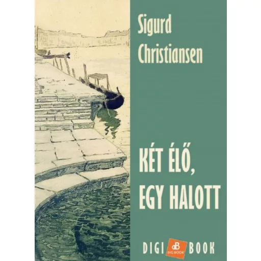 Két élő, egy halott - Sigurd Christiansen