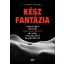 Kész fantázia /Amit tudni akartál a ponrnográfiáról, de soha nem merted megkérdezni (Csonka Bal