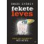 Feketeleves /Avagy volt egyszer egy Heti Hetes 1999-2016. (Ónodi György)