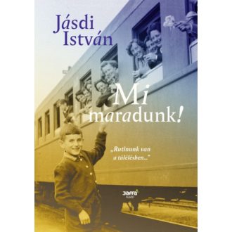 Mi maradunk! (Jásdi István)