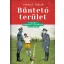 Büntetőterület - Futball és hatalom a szocialista korszakban (Takács Tibor)