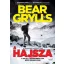 A hajsza /Az akcióthriller-sorozat 3. (Bear Grylls)