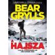 A hajsza /Az akcióthriller-sorozat 3. (Bear Grylls)