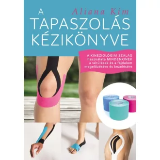A tapaszolás kézikönyve - Aliana Kim