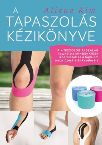 A tapaszolás kézikönyve - Aliana Kim