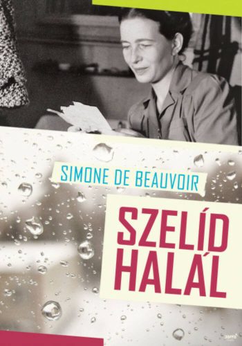 Szelíd halál (Simone De Beauvoir)