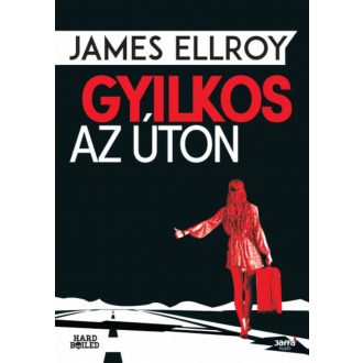Gyilkos az úton (James Ellroy)