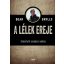 A lélek ereje - Útmutató minden napra (Bear Grylls)