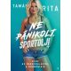 Ne pánikolj, sportolj! - Utam az összeomlástól a harmóniáig (Tamás Rita)