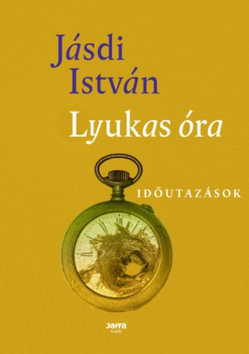 Lyukas óra - Időutazások (Jásdi István)