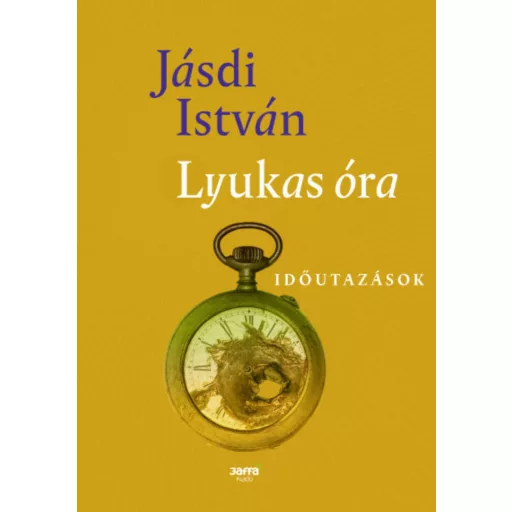 Lyukas óra - Időutazások (Jásdi István)