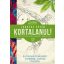 Kortalanul! - Állítsd meg az öregedést - Életmóddal, edzéssel, étkezéssel (Lakatos Péter)