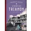 Ismeretlen Trianon - A zösszeomlás és a békeszerződés történetei, 1918-1921 - Ablonczy Balázs